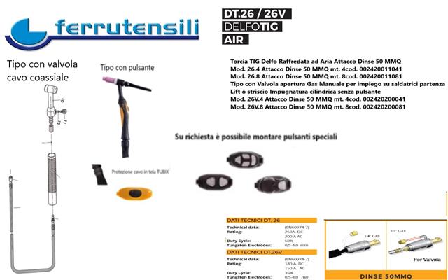 TORCIA TIG DELFO M. 4 DT26V-4D CON VALVOLA E ATTACCO D50/70