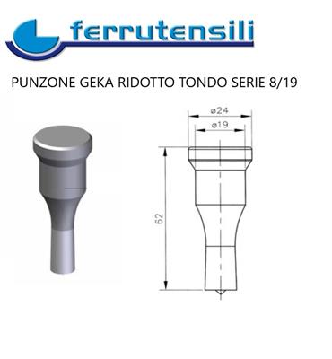 PUNZONE GEKA SERIE 8/19 RIDOTTO TONDO Ø mm.