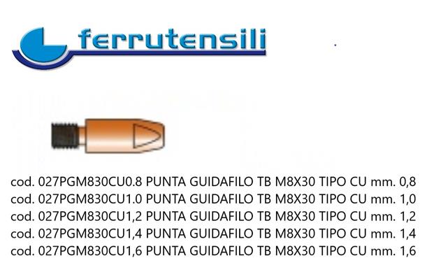 PUNTA GUIDAFILO TB M8X30 TIPO CU Ø mm.1,2