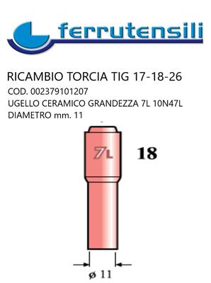 UGELLO ALLUMINIA TIG 17-18-26 GR.7L-10N47L